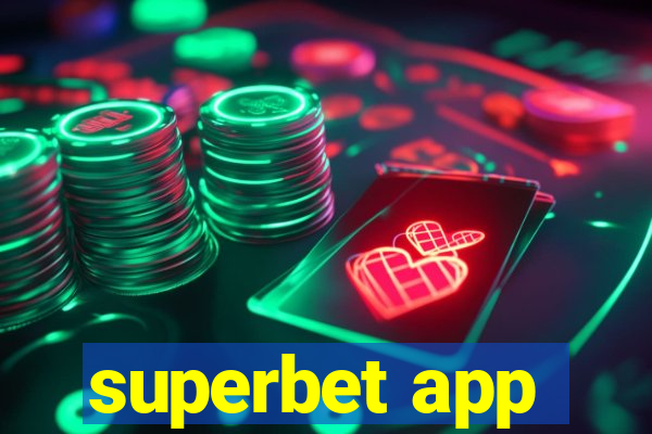 superbet app